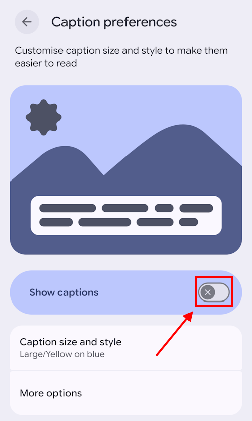Tap the toggle switch for Show captions to turn it on